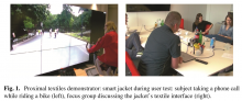 Fig 1. Proximal textiles demonstrator: smart jacket during user test: subject taking a phone call while riding a bike (left), focus group discussing the jacket’s textile interface (right). Demonstrator